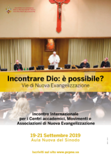 Incontrare Dio è possibile? Vie di Nuova Evangelizzazione